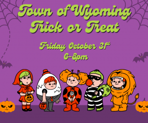 Banner announcing trick or treat in Wyoming on Friday October 31st from 6-8pm